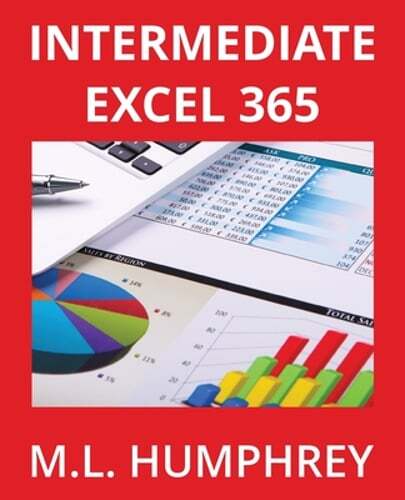 Intermediate Excel 365 by M L Humphrey: New