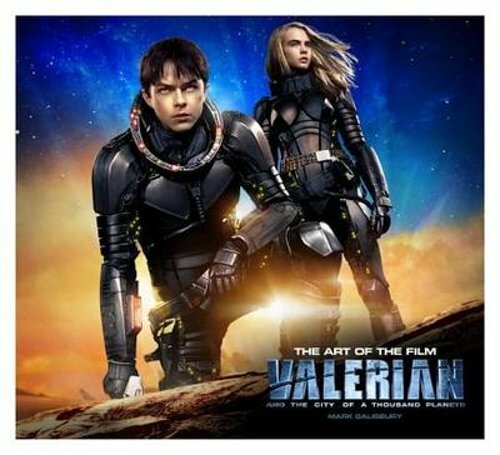 Valerian and the City of a Thousand Planets The Art of the Film by Salisbury