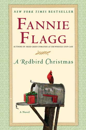 A Redbird Christmas by Fannie Flagg: New
