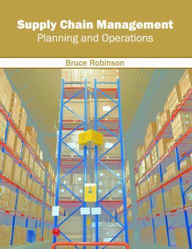 Supply Chain Management : Planning and Operations, Hardcover by Robinson, Bru...-image
