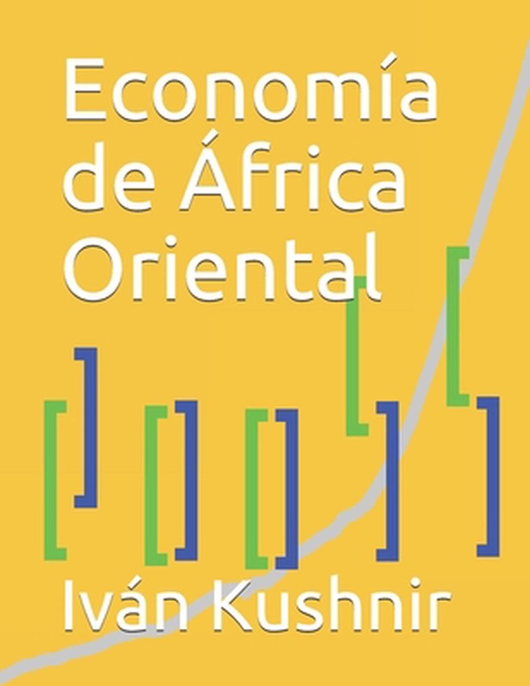 Economa de frica Oriental by Iv?n Kushnir Paperback Book