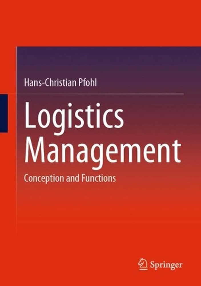 Logistics Management: Conception and Functions by Hans-Christian Pfohl (English)-image