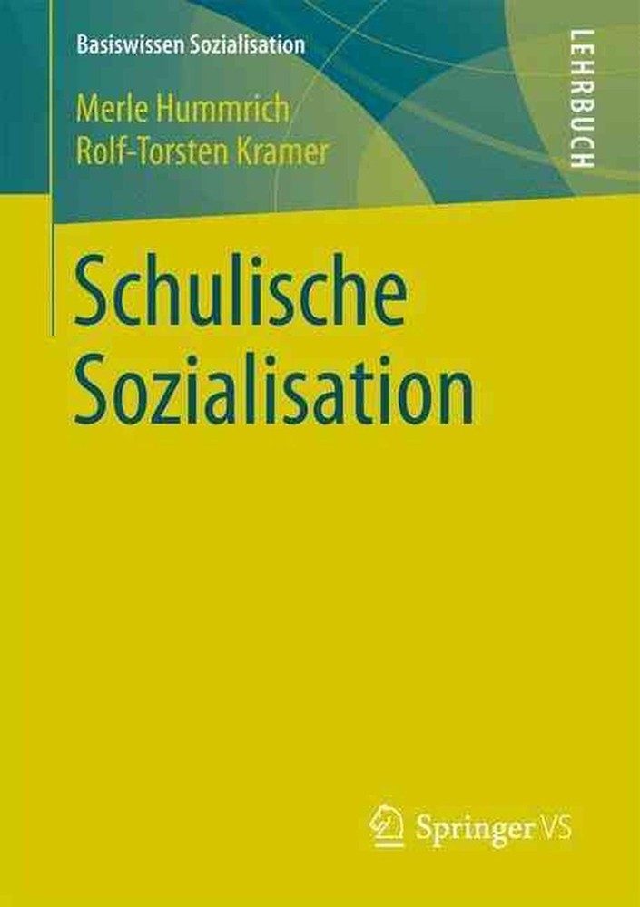 Schulische Sozialisation by Merle Hummrich (German) Paperback Book