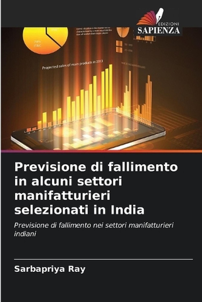 Previsione di fallimento in alcuni settori manifatturieri selezionati in India b