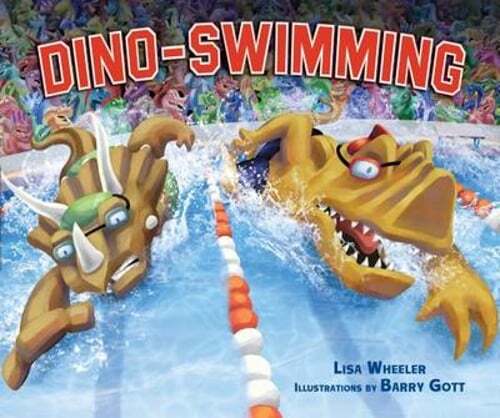 Dino-Swimming by Lisa Wheeler: New