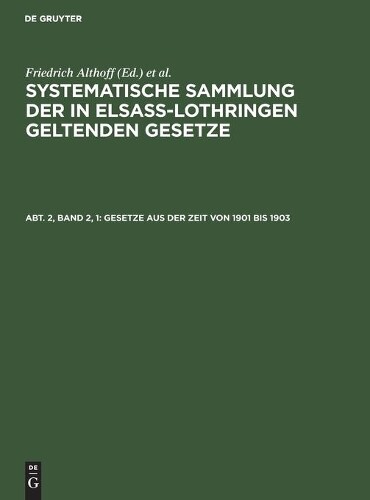 Gesetze Aus Der Zeit Von 1901 Bis 1903 (Hardback)