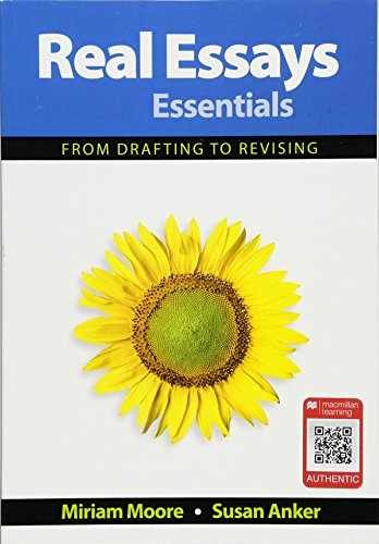 Real Essays Essentials: From - Paperback, by Moore Miriam; Anker - Acceptable