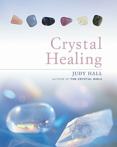 Crystal Healing by Judy Hall: New
