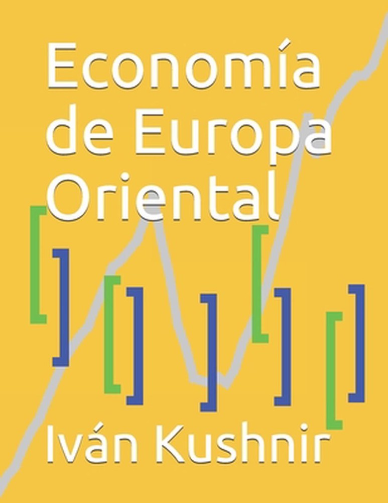 Economa de Europa Oriental by Iv?n Kushnir Paperback Book