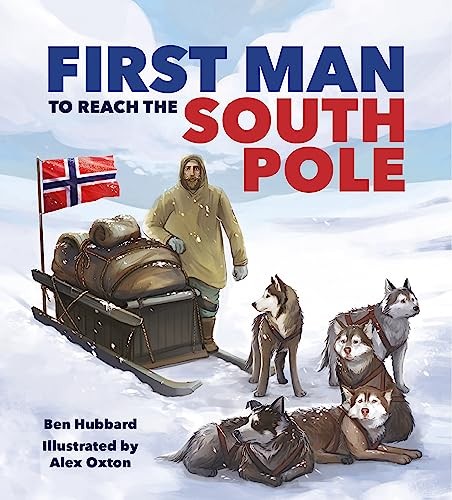 First Man to the South Pole (Famous Firsts) by Hubbard, Ben Hardback Book TheFREE US DELIVERY | ISBN: 1526313502 | Quality Books