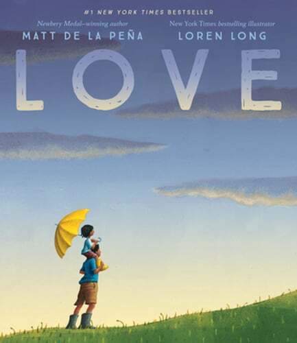 Love by Matt De La Pena: New