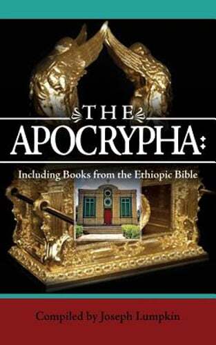 The Apocrypha: Including Books from the Ethiopic Bible by Joseph B Lumpkin: New
