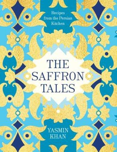 The Saffron Tales: Recipes from the Persian Kitchen by Dr. Khan, Yasmin: New