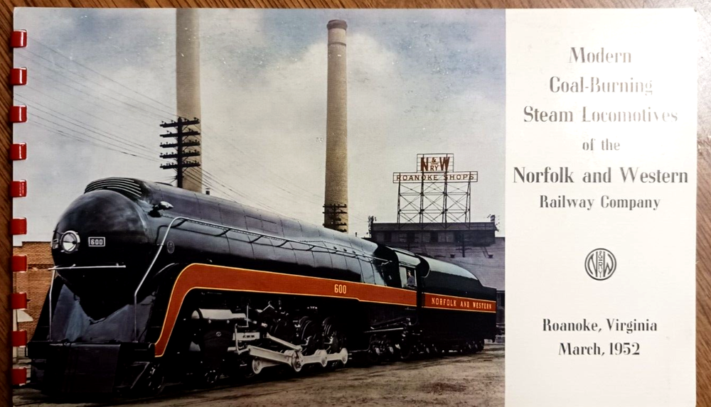 Modern Coal-Burning Steam Locomotives-Norfolk and Western Railway Company 1952