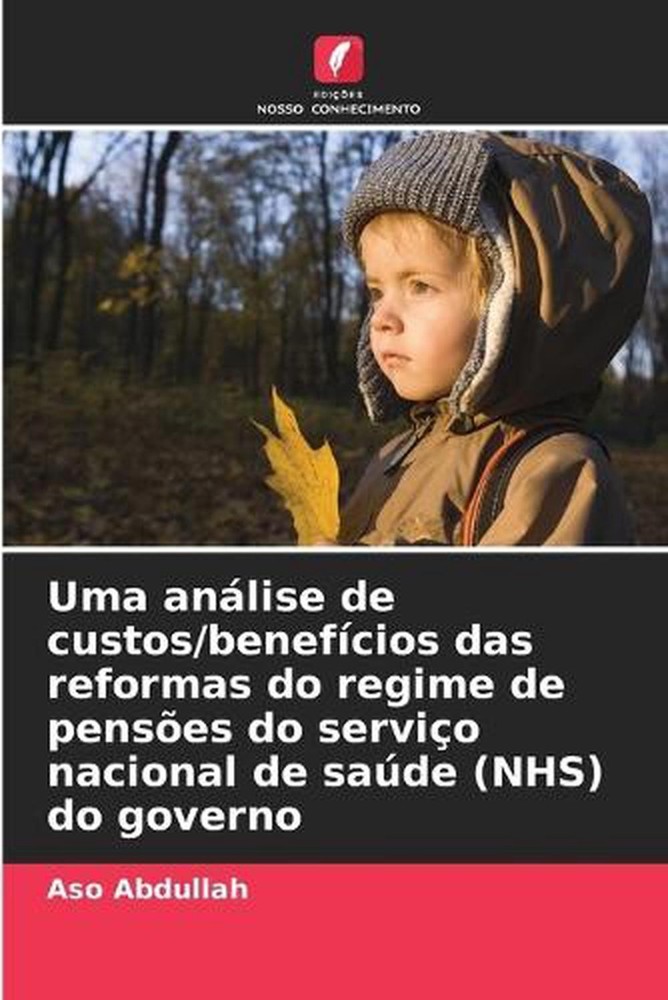 Uma anlise de custos/benefcios das reformas do regime de penses do servio nacion