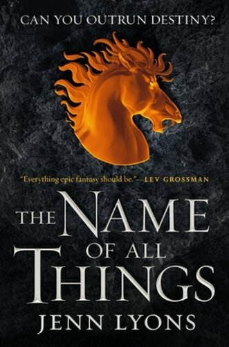 The Name of All Things by Jenn Lyons - Epic Fantasy Adventure New Release