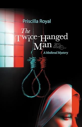 The Twice-Hanged Man: 15 (Medieval M... by Royal, Priscilla Paperback / softbackFREE US DELIVERY | ISBN: 1464211051 | Quality Books