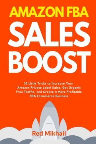Amazon FBA Sales Boost: 33 Little Tricks to Increase Your Amazon Private Labe...-image