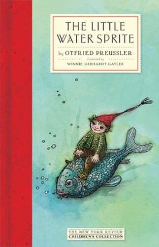 The Little Water Sprite by Otfried Preussler: New