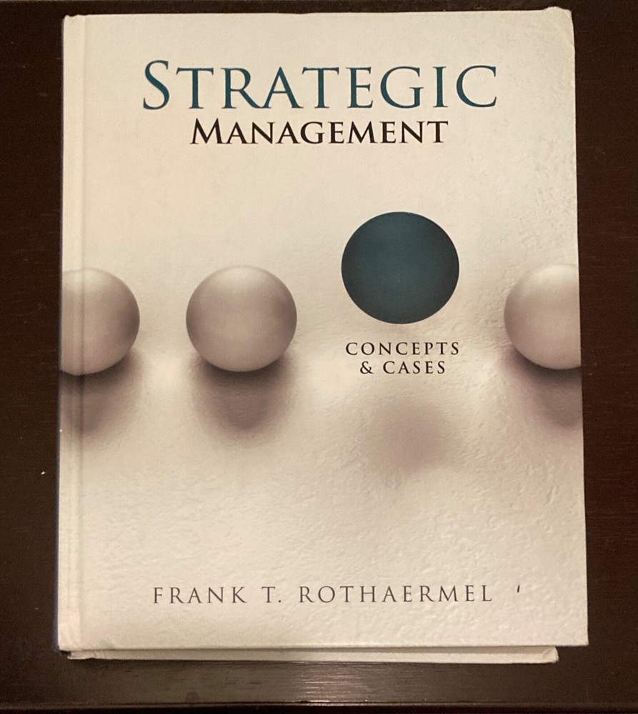 Strategic Management: Concepts and Cases