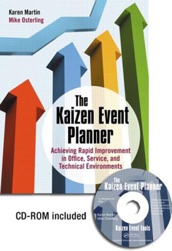 The Kaizen Event Planner: Achieving Rapid Improvement in Office, Service, and