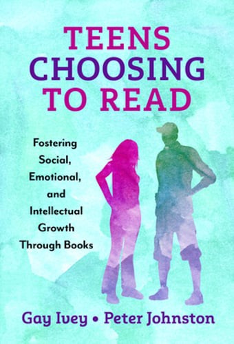 Teens Choosing to Read: Fostering Social, Emotional, and Intellectual Growth
