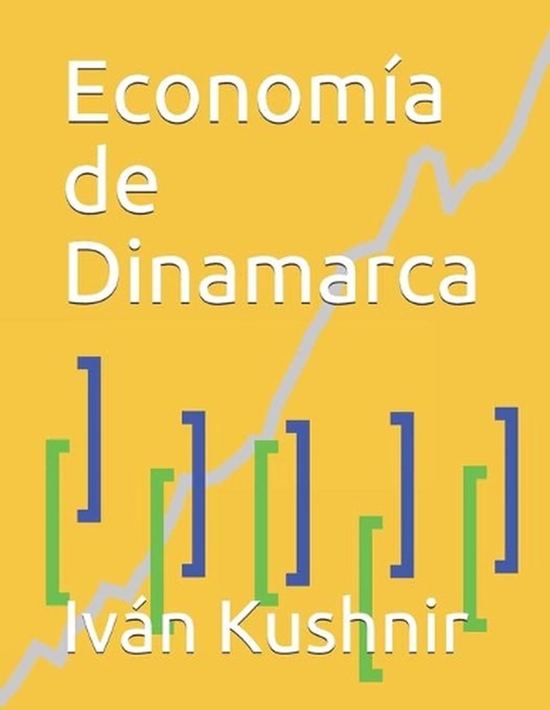 Economa de Dinamarca by Iv?n Kushnir (Spanish) Paperback Book