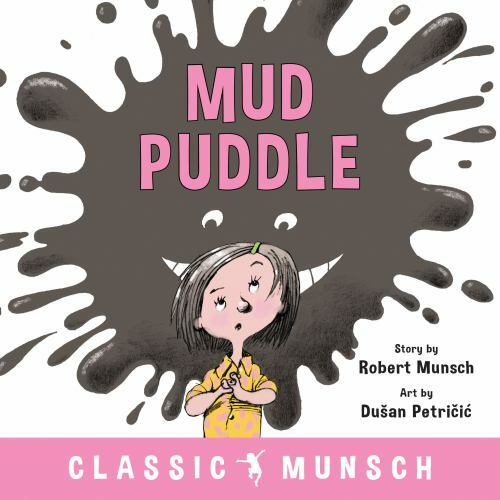 Mud Puddle, Paperback by Munsch, Robert N.; Petricic, Dušan (ILT), Like New U...
