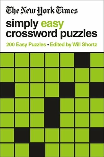 The New York Times Simply Easy Crossword Puzzles: 200 Easy Puzzles: New