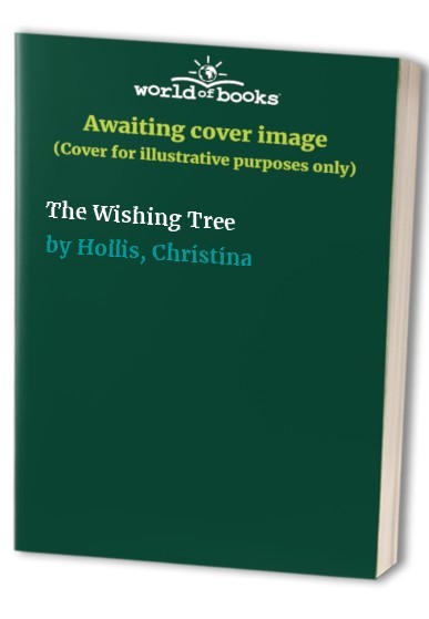 The Wishing Tree by Hollis, Christina Paperback / softback Book The Fast FreeFREE US DELIVERY | ISBN: 1444855603 | Quality Books