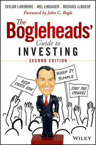 The Bogleheads' Guide to Investing by Mel Lindauer: New
