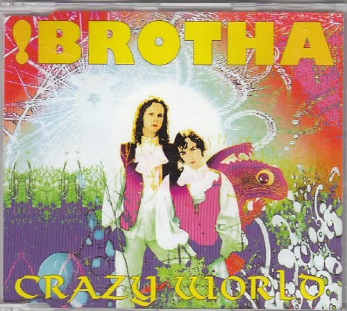Brotha Crazy world (CD) (UK IMPORT)All Tariffs and Duties included - no additional charges