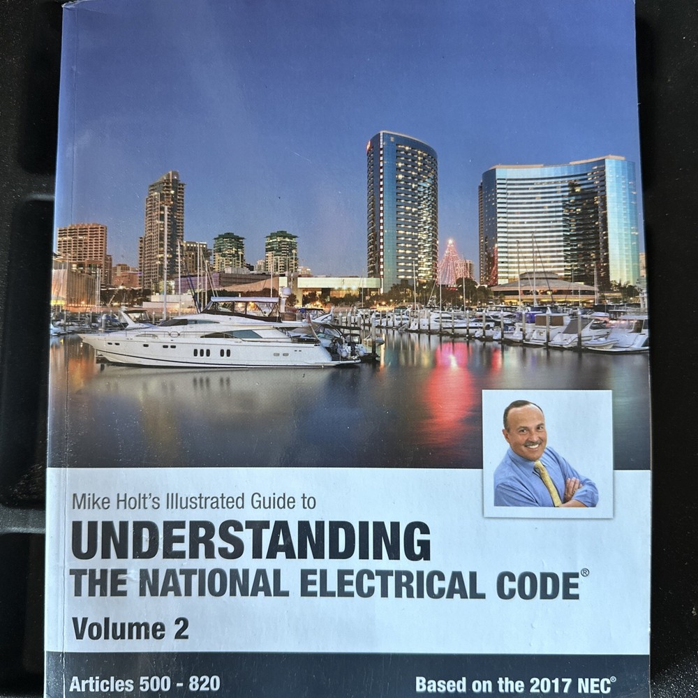 Mike Holt's Illustrated Guide to Understanding the National Electrical Code,...