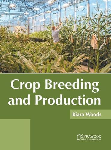 Crop Breeding and Production (Hardback)
