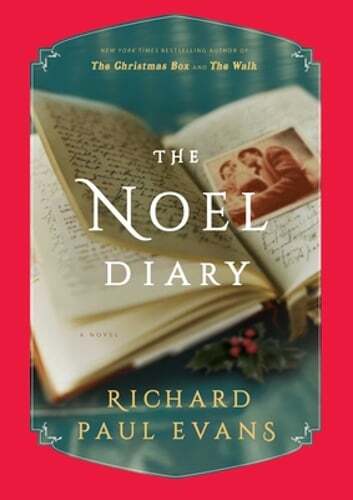 The Noel Diary by Richard Paul Evans: New
