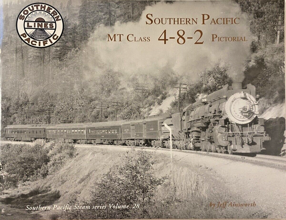 Southern Pacific MT Class 4-8-2  Southern Pacific Steam series Volume 28