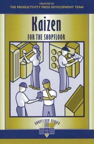 Kaizen for the Shop Floor: A Zero-Waste Environment with Process Automation