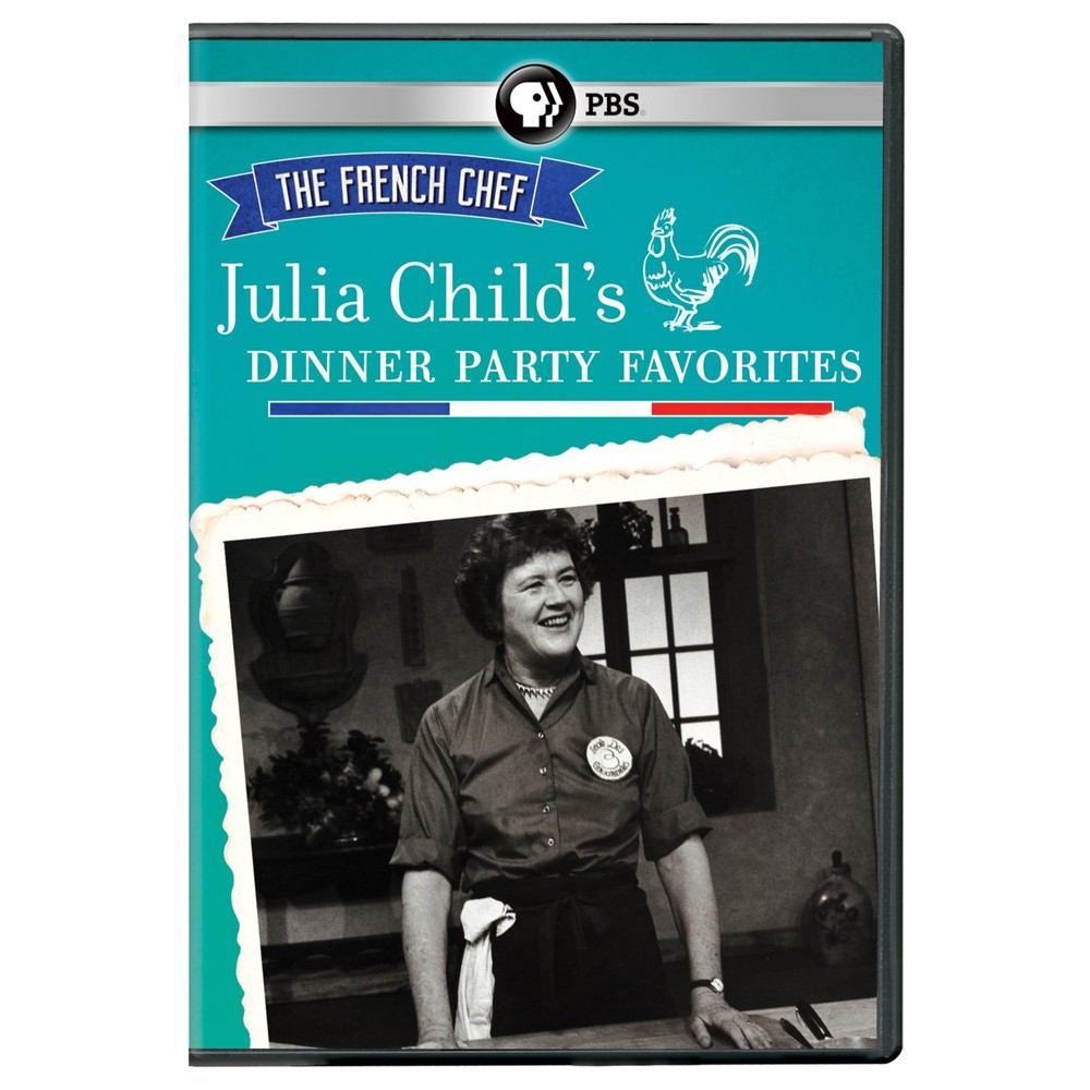 The French Chef: Julia Child's Dinner Party Favorites