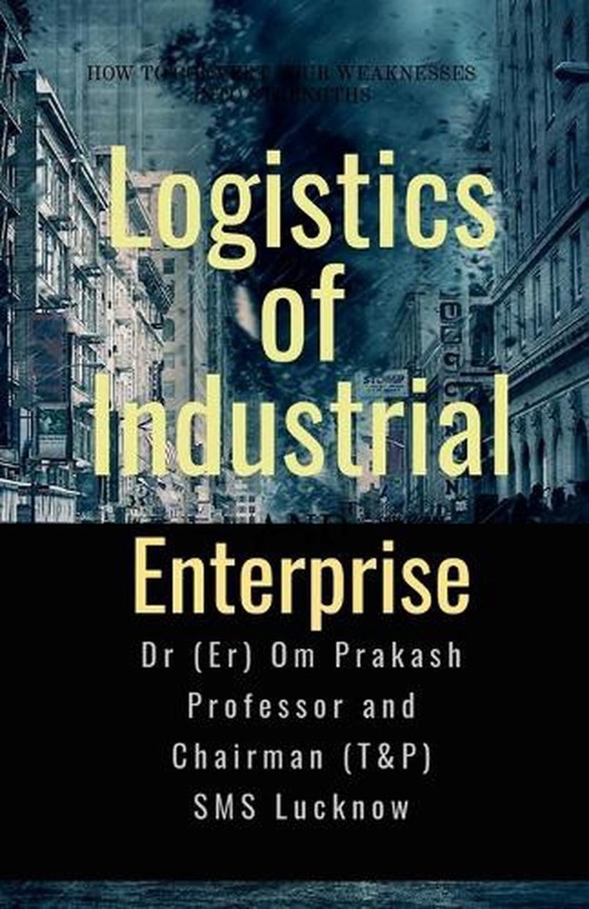 Logistics of Industrial Enterprise by Dr Om Prakash Paperback Book-image