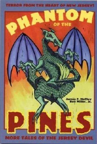 Phantom of the Pines: More Tales of the Jersey Devil by James F McCloy: Used