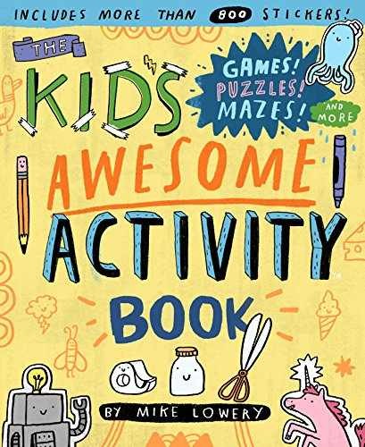 The Kid's Awesome Activity Book: Games! - Paperback, by Lowery Mike - Very Good