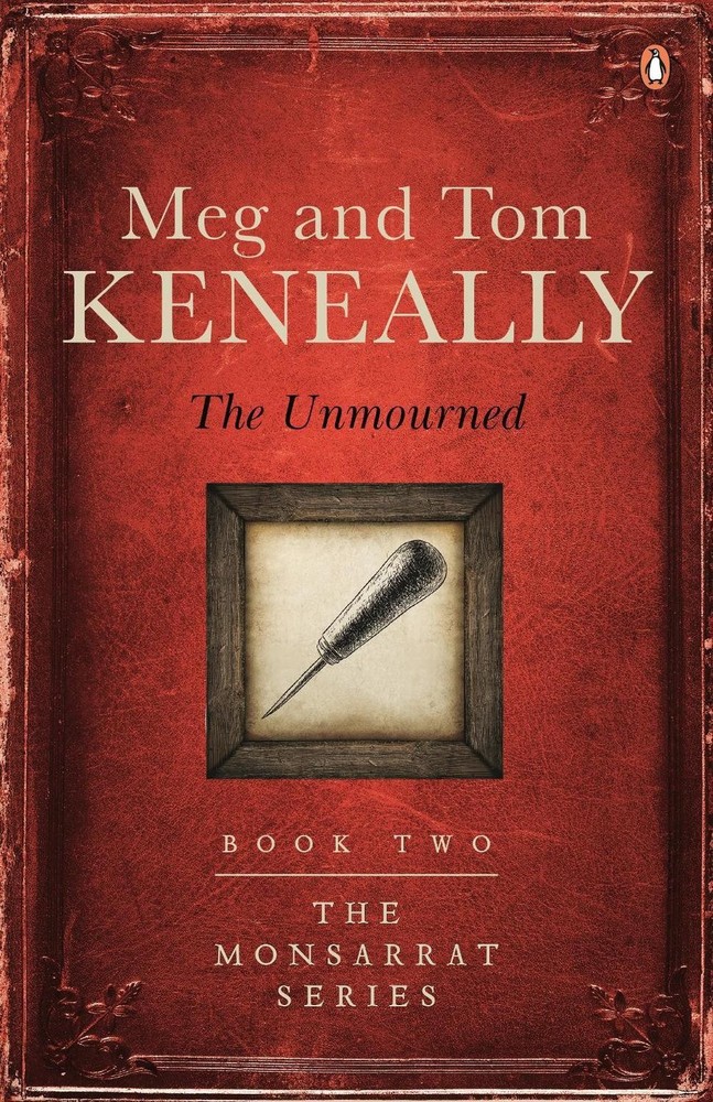 The Unmourned: Book Two, The Monsarrat Series by Meg Keneally (English) Paperbac
