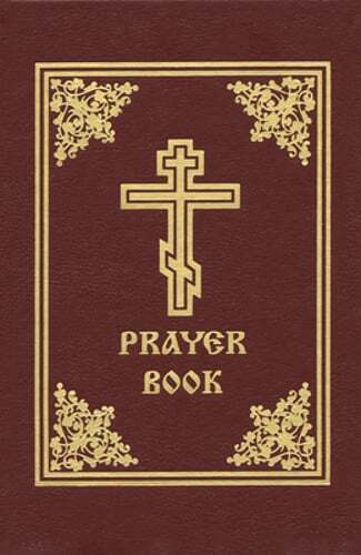 Prayer Book by Holy Trinity Monastery: New