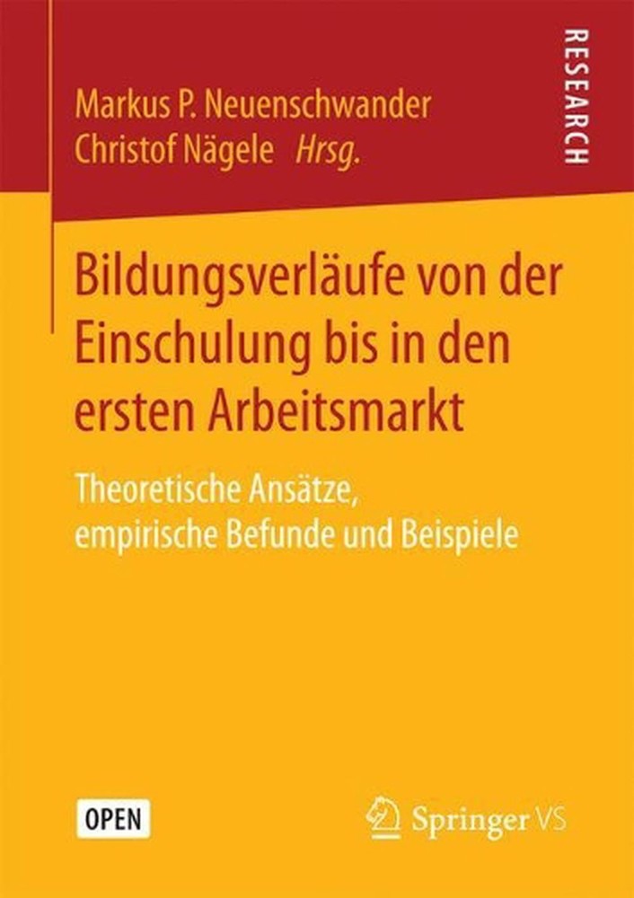 Bildungsverlufe von der Einschulung bis in den ersten Arbeitsmarkt: Theoretische