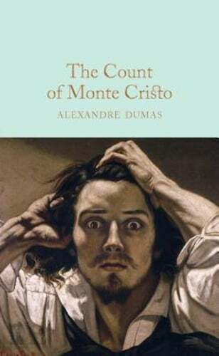 The Count of Monte Cristo by Alexandre Dumas: New