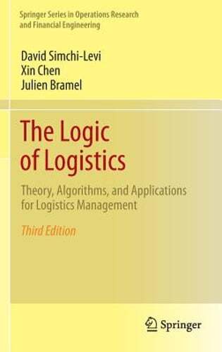 The Logic of Logistics: Theory, Algorithms, and Applications for Logistics: Used