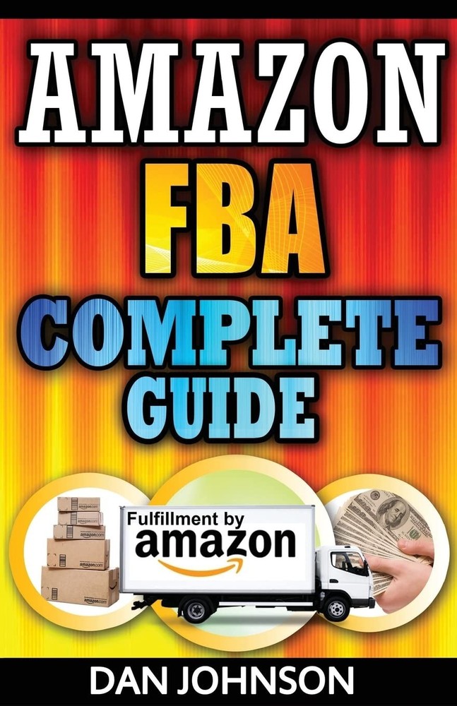 Amazon FBA: Complete Guide: Make Money Online With Amazon FBA: The Fulfillment,-image