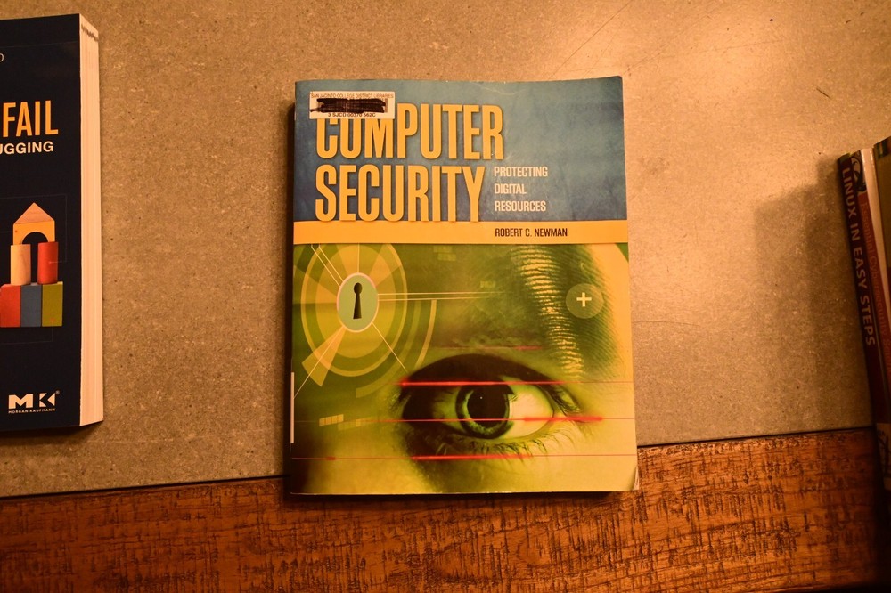 Computer Security: Protecting Digital Resources by Robert C. Newman (2009, Trade