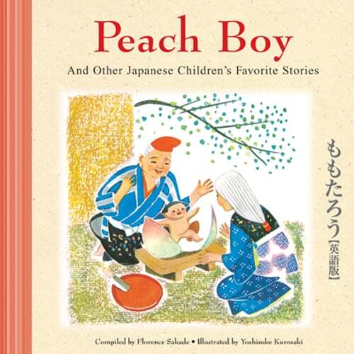 Peach Boy and Other Japanese Children's Favorite Stories by Florence Sakade: New