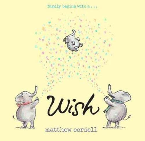 Wish by Matthew Cordell: New